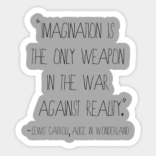 Imagination Quote from Alice in Wonderland Sticker